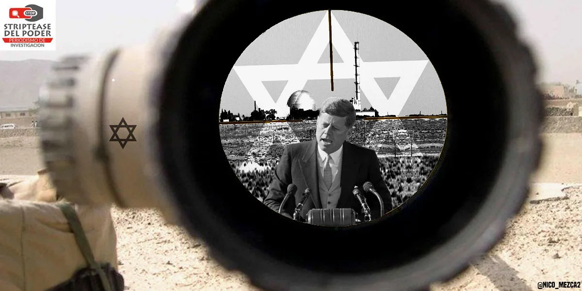 ISRAEL El presidente Kennedy presionaba para que se inspeccionaran sus instalaciones nucleares clandestinas, su asesinato lo impidió