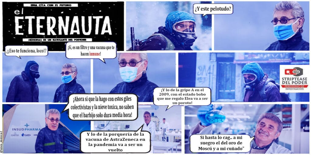 El productor de El Eternauta Hugo Sigman es un depredador del Estado, la salud, y familiar