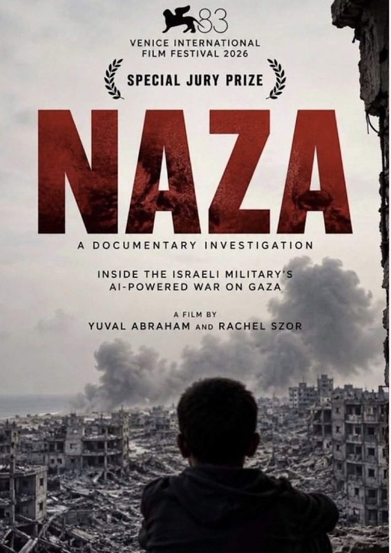 Naza, documental de los realizadores israelíes Yuval Abraham y Rachel Szor, que denuncia los resultados del uso de IA por las IDF.